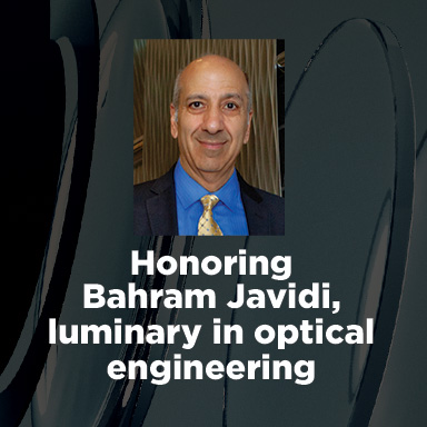 honoring bahram javidi, luminary in optical engineering